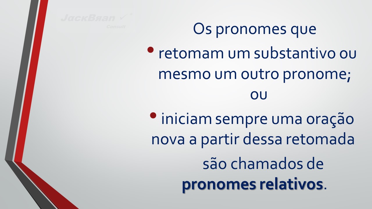 Jack Brandão; gramática, pronome relativo; JackBran Consult; ENEM, Vestibular, Concursos